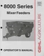 GEHL 8000 SERIES MIXER FEEDERS OPERATORS MANUAL