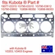 for Kubota Cylinder Head Gasket 1G790-03312 M5660SUHD MX4700DT MX4700F MX4800DT