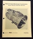 MACK SEMI TRUCK MAXITORQUE TRXL107 1071 170A 1071A 6-SPEED TRANSMISSIONS MANUAL 
