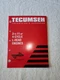 Genuine Tecumseh 740049 Technician's Handbook 4-Cycle 3 to 11 HP L-Head Engines