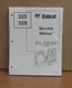 Bobcat 325, 328 Compact Excavator Service Manual Shop Repair Book 5 PN# 6902745