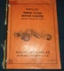 ALLIS CHALMERS TS-260 MOTOR SCRAPER PARTS MANUAL BOOK PRIOR TO S/N 4001