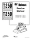 Bobcat T250 Turbo High Flow Track Loader Service Shop Repair Manual 6902451