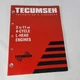 1998 Tecumseh Technician's Handbook 3 To 11 HP 4-Cycle L-Head Engines 740049