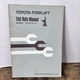 Toyota Forklift Flat Rate Manual Models 2FGC10, 15