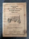 1937 McCormick-Deering Farmall Tractor Instruction Book Model F-20