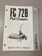 Unsealed Gehl FC 72B Flail Chopper Parts Manual Form No. 2204J @B4