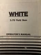 White 2-70 Field Boss Tractor Agricultural Farm Owners & Maintenance Manual