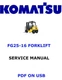 KOMATSU FG25-16 FORKLIFT SERVICE REPAIR SHOP MANUAL PDF USB