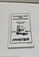 HYSTER INDUSTRIAL FORKLIFT TRUCK TECHNICAL DATA & SPECIFICATIONS MANUAL 599869