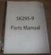 KOBELCO SK295-9 ACERA MARK 9 EXCAVATOR PARTS BOOK CATALOG MANUAL 