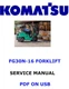 KOMATSU FG30N-16 FORKLIFT SERVICE REPAIR SHOP  MANUAL PDF USB