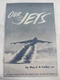 VTG Book 1952 OUR JETS Major C.B. Colby Military Aviation Illustrated 31 pages