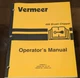 105400-J45 - A New Operator's Manual for a Vermeer 606 Brush Chipper