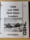 GEHL SL7600 & SL7800  Skid Steet Loaders, Parts Manual,  Form 908273