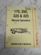 GEHL OPERATOR'S INSTRUCTION MANUAL 175 250 325 425 MANURE SPREADERS 904900