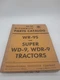 IH McCORMICK TC-51 PARTS CATALOG WR-9S & WD-9, WDR-9 TRACTORS 1954