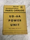 INTERNATIONAL HARVESTER IH PARTS LIST BOOK MANUAL CATALOG POWER UNIT UD-6A PU-29