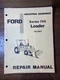Vintage Operators Manual Ford 745 Series Industrial Loader 19-863 Repair Manual