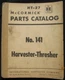 IH McCormick International Harvester No.141 Harvester-Thresher Parts Catalog