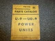 International Harvester IH U9 & UD9 Engine Power Units Parts Catalog Manual Book International Harvester IH U9 & UD9 Engine Power Units Parts Catalog Manual Book