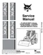 Bobcat 741 742 743 743DS Skid Steer Loader Service Shop Repair Manual 6566109