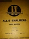 I&T SHOP SERVICE ALLIS-CHALMERS SHOP MANUAL MODELS D-10, D-10 SERIES, D-12 AND D