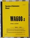 KOMATSU WA600-3L WHEEL LOADER OPERATION MAINTENANCE BOOK MANUAL SN A52001 AND UP