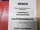 Mustang 8003 Compact Excavator, Parts Manual #918084,   S/N AC02528   2008