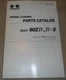 KAWASAKI 90ZIV 90ZIV-2 WHEEL LOADER PARTS CATALOG BOOK MANUAL CUMMINS M11-C ENG.
