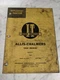 I&T IT TRACTOR SHOP SERVICE REPAIR MANUAL BOOK ALLIS-CHALMERS D-21 AC-18