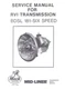 Mack Mid-Liner RVI Transmission BDSL 181 Six Speed Service Repair Manual MLS52