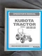 KUBOTA L4760 OPERATOR OWNERS MANUAL -PRINTED CHECKLISTS AND  BINDER