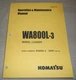 KOMATSU WA800L-3 WHEEL LOADER OPERATION & MAINTENANCE MANUAL BOOK S/N 52001-UP