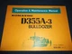 KOMATSU D355A-3 DOZER BULLDOZER OPERATION & MAINTENANCE BOOK MANUAL S/N 3301-UP