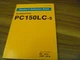 Komatsu PC150LC-5 Excavator Operator & Maintenance Manual 6001-Up  A70001-Up