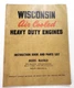 WISCONSIN Air Cooled HEAVY DUTY ENGINES Inst. Book & Parts List MAENLD MM-292-A