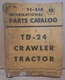 INTERNATIONAL  #4-24-51-65A  TC-36B  TD-24 CRAWLER TRACTOR PARTS CATALOG