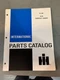 International Parts Catalog - TC-184 4130 Compact Loader