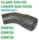 926109 CLARK FORKLIFT CMP20+CMP25+CMP30  LOWER RADIATOR HOSE