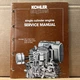 Kohler Single Cylinder Engines Service Manual - K91-K141-K161-K181-K241-K301  