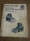 New Holland L-225 L-325 L-425 L-445 Skid Steers Service Repair Manual