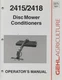GEHL 2415/2418 DISC MOWER CONDITIONER OPERATORS MANUAL