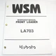 Kubota LA703 Front Loader Workshop Service Repair Manual For Tractor L4400 OEM