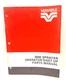 USED OLD STOCK OPERATORS/ SET UP PARTS MANUAL FOR VERSATILE 3000 SPRAYER 74805