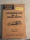 Caterpillar CAT No. 12 Motor Grader Parts Book Manual Catalog 99E1-4490 Shop OEM