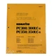 Komatsu PC300-6 PC300LC-6 PC350-6 PC350LC-6 Workshop Service Manual  #SEBD014307