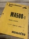 KOMATSU WA500-1 OPERATION MAINTENANCE MANUAL Book Wheel Loader Shop A61001-UP