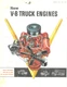 New IH International V-8 Truck Engines V-266 V-304 V-345 Motor Sales Brochure