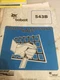 Bobcat 543B OPERATION MAINTENANCE MANUAL SKID STEER LOADER OWNERS GUIDE 6722480